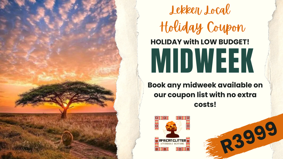 Lekker Local Holiday Coupon - Midweek Special – African Glitter Vacations